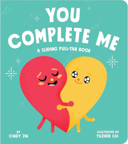 You Complete Me A Sliding Pull-Tab Book