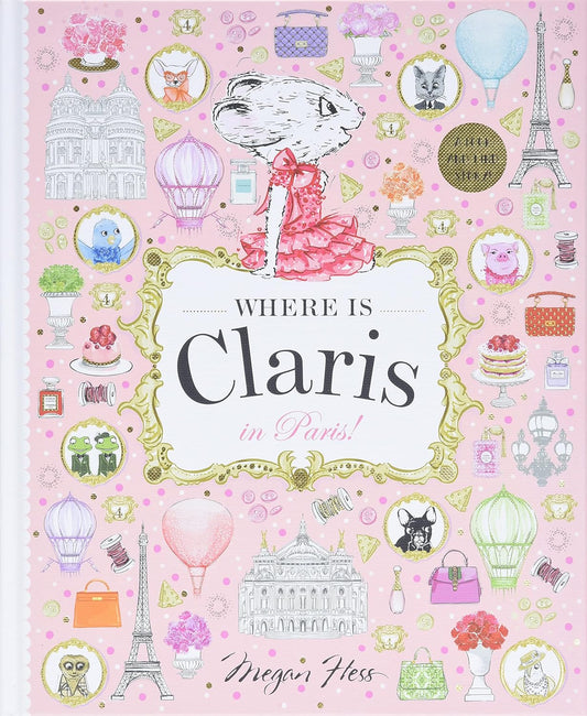 Where is Claris? In Paris Claris: A Look-and-find Story!