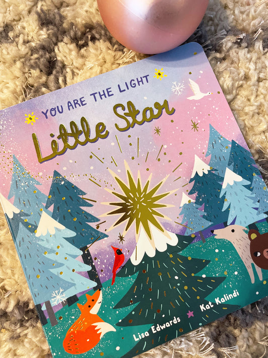 You Are The Light Little Star - Lisa Edwards,  Kat Kalindi