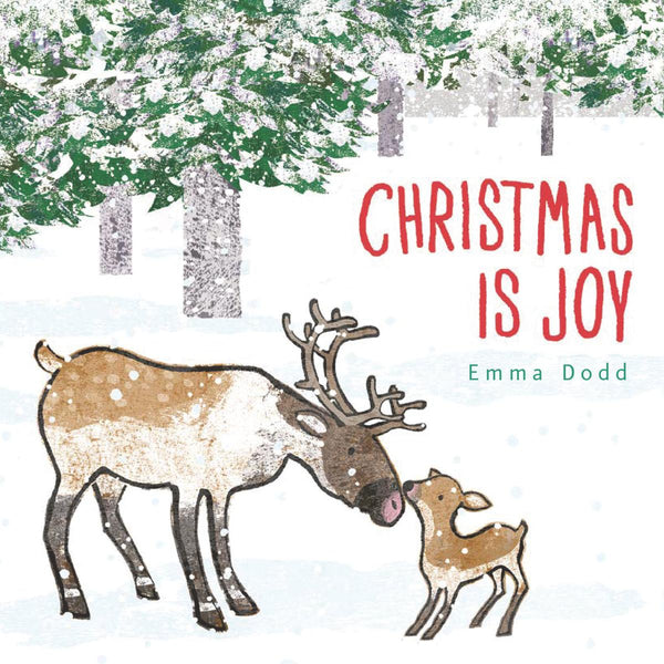 Christmas is Joy - Emma Dodd